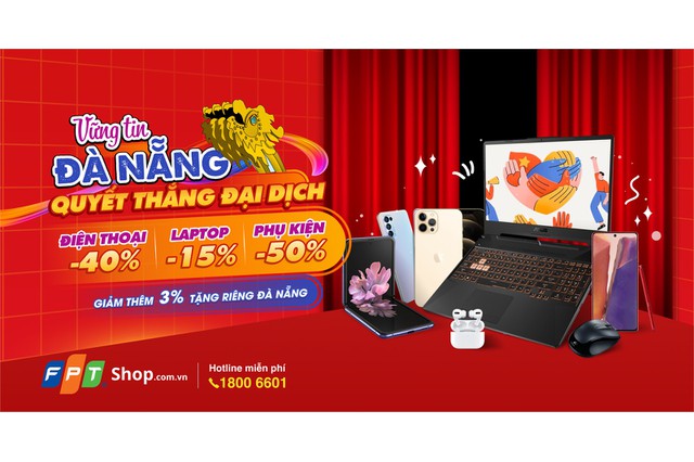 FPT Shop giảm thêm 3% cho khu vực Đà Nẵng và Khánh Hòa